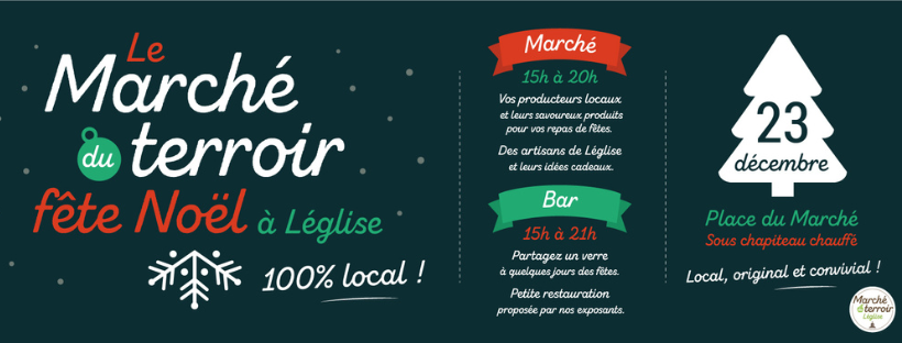 Marché du Terroir de Léglise – Noël 2023 Marché du Terroir de Léglise - Noël 2023